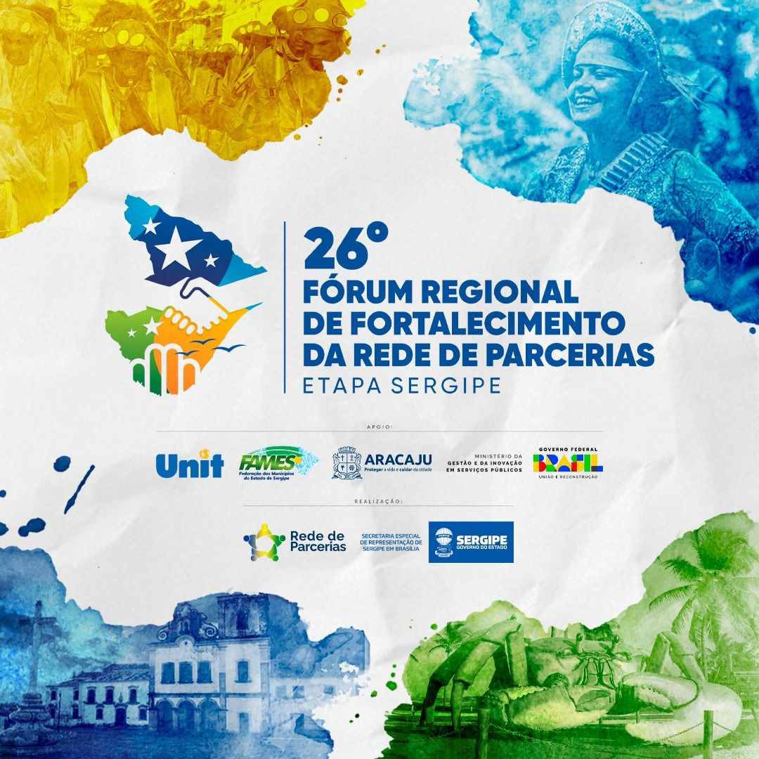 26º Fórum Regional de Fortalecimento da Rede de Parcerias - Etapa Sergipe