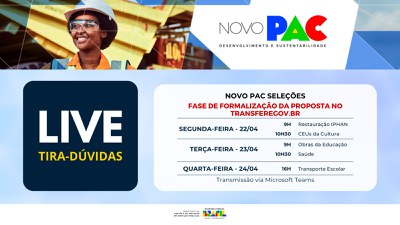 22 a 24/04/2024 - Ciclo de lives Novo PAC Seleções – Formalização