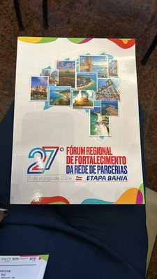 21/03/2024 - 27º Fórum Regional de Fortalecimento da Rede de Parcerias - Etapa Bahia