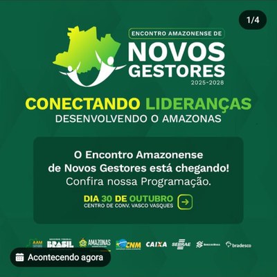 30/10/2024 - Encontro Regional - Gestores Municipais Eleitos e Reeleitos - Encontro de Manaus