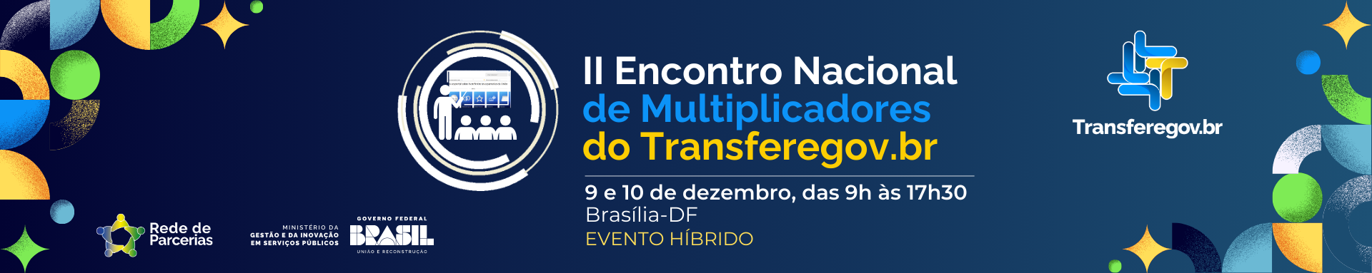 Inscrição abertas 2º encontro de multiplicadores do Transferegov acontecerá dias 9 e 10 de dezembro