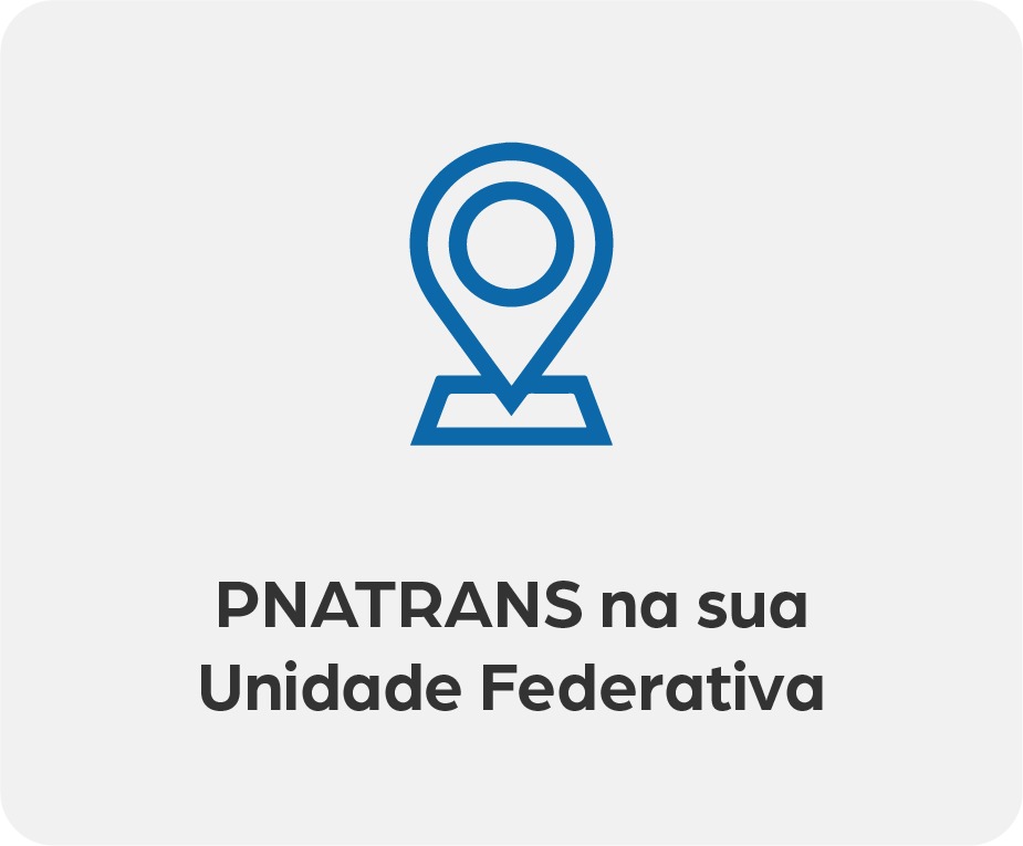 BOTÃO AZUL COM A PALAVRA PNATRANS NA SUA UNIDADE FEDERATIVA