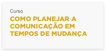 comoplanejaracomunicaoemtemposdemudana.png